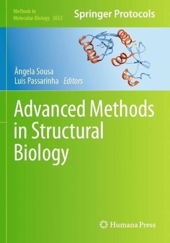 Advanced Methods in Structural Biology. 2023 ed.