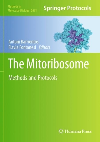 The Mitoribosome: Methods and Protocols. 2023 ed.