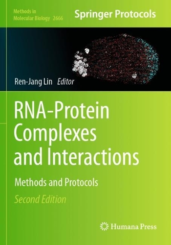 RNA-Protein Complexes and Interactions: Methods and Protocols. Second Edition 2023