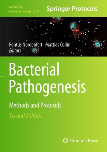 Bacterial Pathogenesis: Methods and Protocols. Second Edition 2023