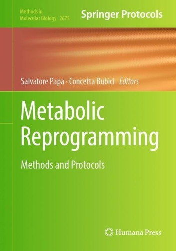 Metabolic Reprogramming: Methods and Protocols.