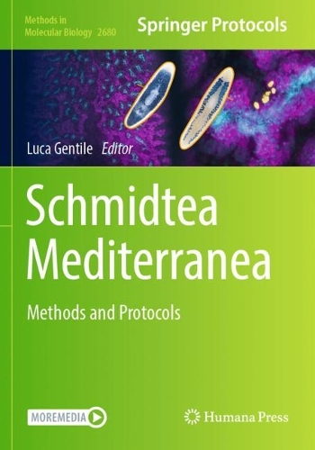 Schmidtea Mediterranea: Methods and Protocols. 2023 ed.