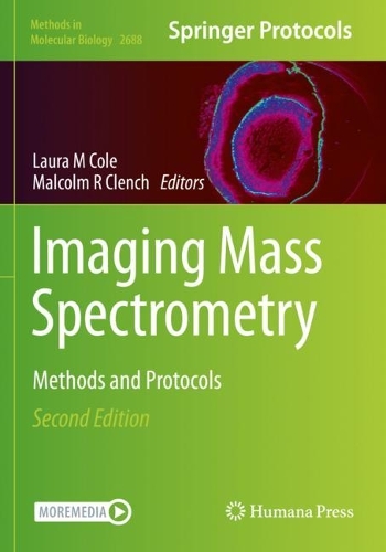 Imaging Mass Spectrometry: Methods and Protocols. Second Edition 2023
