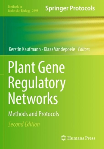 Plant Gene Regulatory Networks: Methods and Protocols. Second Edition 2023