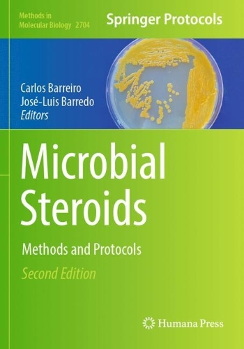 Microbial Steroids: Methods and Protocols. Second Edition 2023