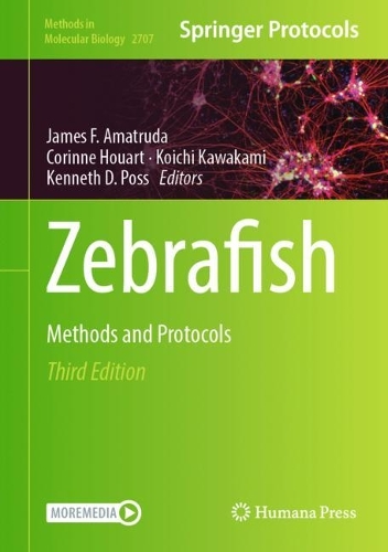 Zebrafish: Methods and Protocols. Third Edition 2024