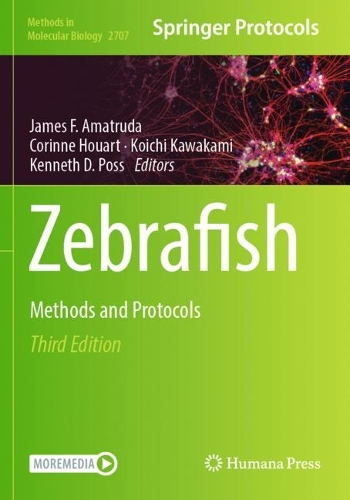 Zebrafish: Methods and Protocols. Third Edition 2024