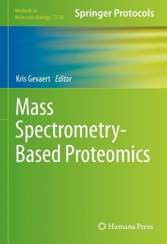 Mass Spectrometry-Based Proteomics. 2023 ed.