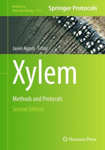 Xylem: Methods and Protocols. Second Edition 2024