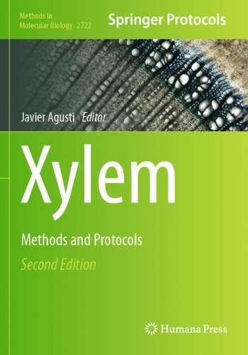 Xylem: Methods and Protocols. Second Edition 2024
