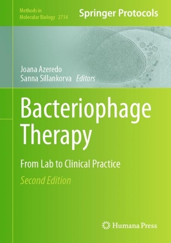 Bacteriophage Therapy: From Lab to Clinical Practice. Second Edition 2024