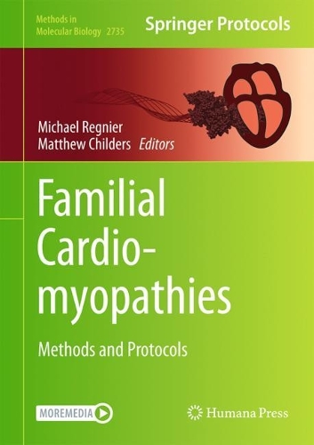 Familial Cardiomyopathies: Methods and Protocols. 1st ed. 2024