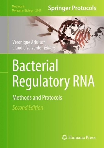 Bacterial Regulatory RNA: Methods and Protocols. Second Edition 2024