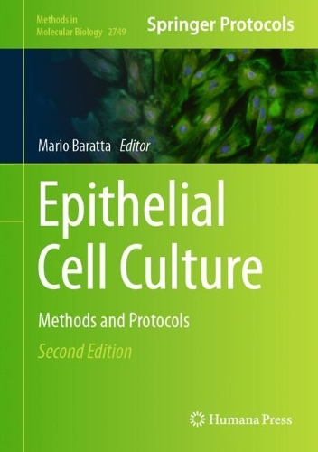Epithelial Cell Culture: Methods and Protocols. Second Edition 2024