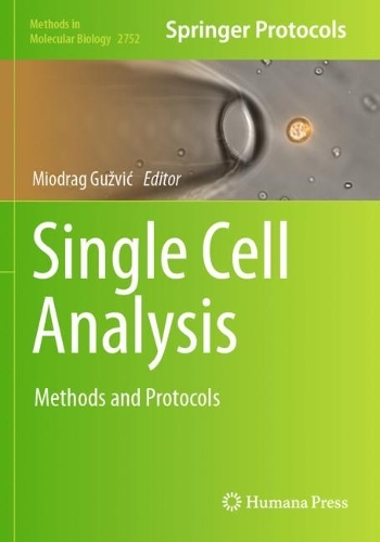 Single Cell Analysis: Methods and Protocols.