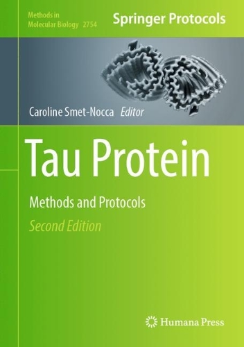 Tau Protein: Methods and Protocols. Second Edition 2024
