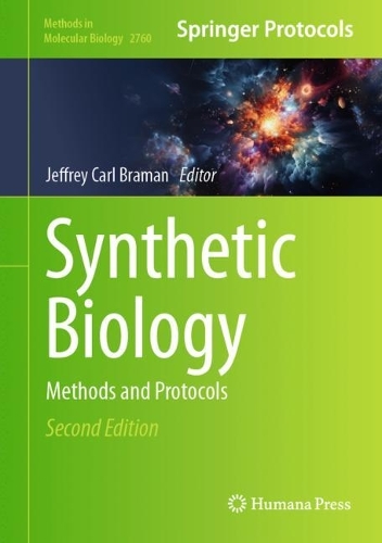 Synthetic Biology: Methods and Protocols. Second Edition 2024