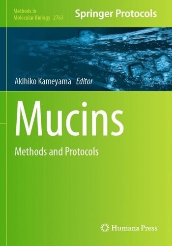 Mucins: Methods and Protocols.