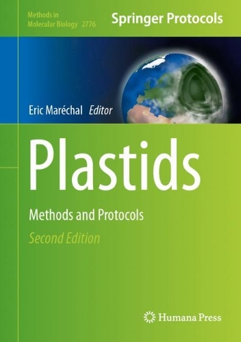 Plastids: Methods and Protocols. Second Edition 2024