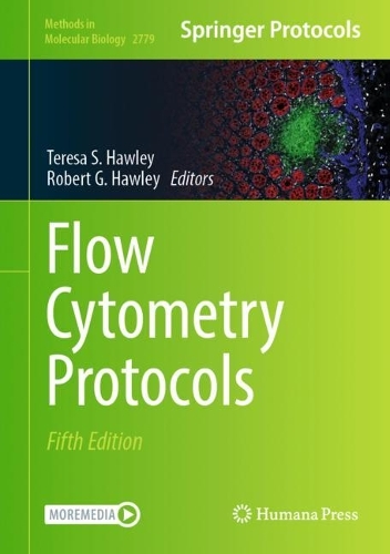 Flow Cytometry Protocols. Fifth Edition 2024