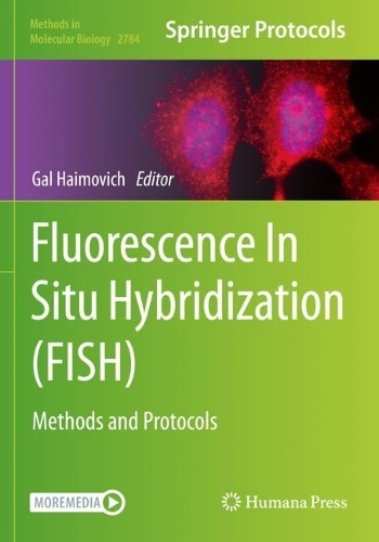 Fluorescence In Situ Hybridization (FISH): Methods and Protocols.