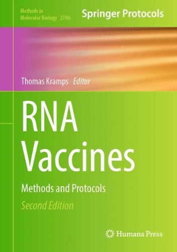 RNA Vaccines: Methods and Protocols. Second Edition 2024