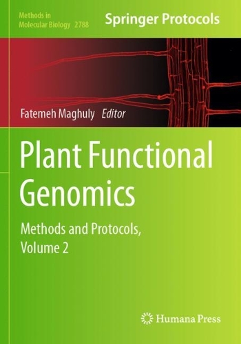 Plant Functional Genomics: Methods and Protocols, Volume 2.