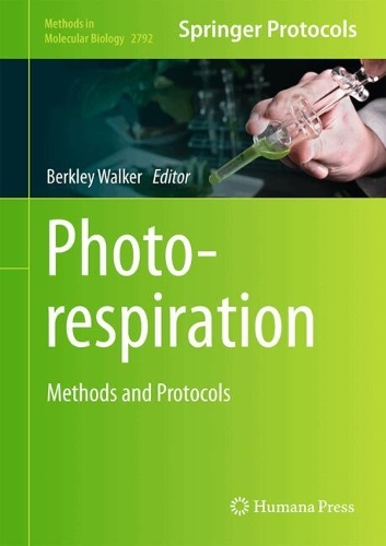 Photorespiration: Methods and Protocols. 2024 ed.