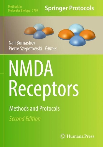NMDA Receptors: Methods and Protocols. Second Edition 2024