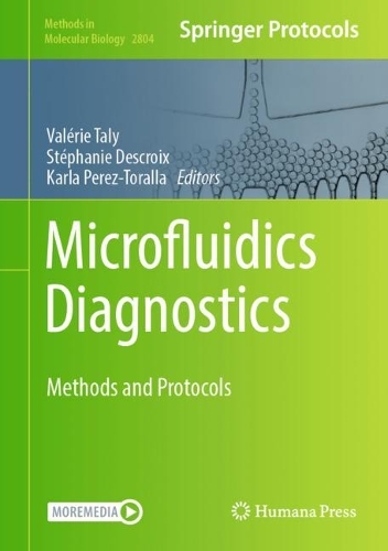 Microfluidics Diagnostics: Methods and Protocols. 2024 ed.