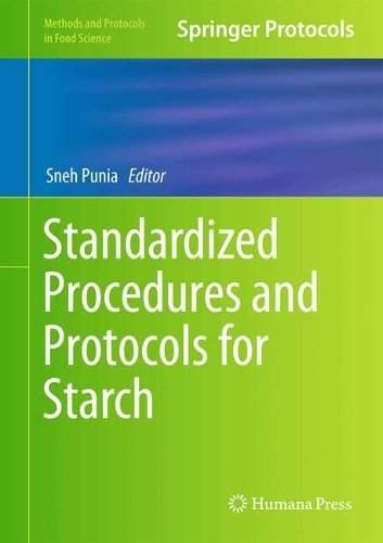 Standardized Procedures and Protocols for Starch. 2024 ed.