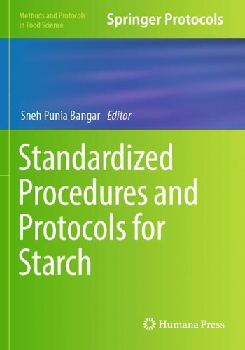 Standardized Procedures and Protocols for Starch.