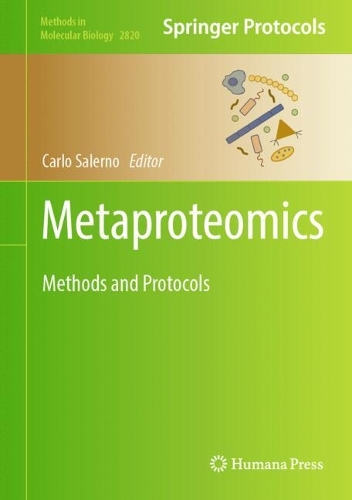 Metaproteomics: Methods and Protocols. 2024 ed.