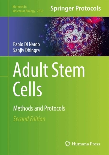 Adult Stem Cells: Methods and Protocols. Second Edition 2024