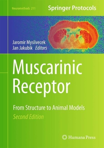 Muscarinic Receptor: From Structure to Animal Models. Second Edition 2024