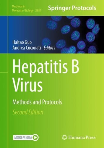 Hepatitis B Virus: Methods and Protocols. Second Edition 2024