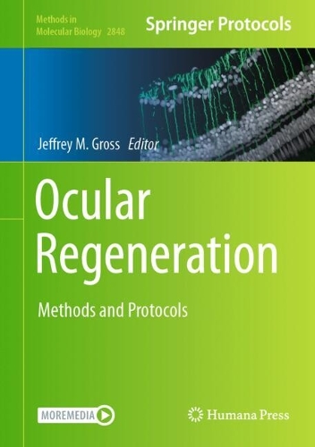 Ocular Regeneration: Methods and Protocols. 2025 ed.