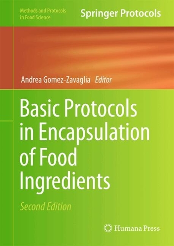 Basic Protocols in Encapsulation of Food Ingredients. Second Edition 2025