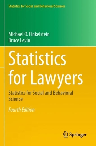 Statistics for Lawyers: Statistics for Social and Behavioral Science. Fourth Edition 2024