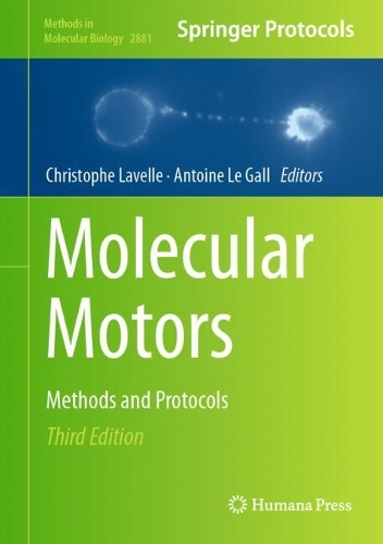 Molecular Motors: Methods and Protocols. Third Edition 2025