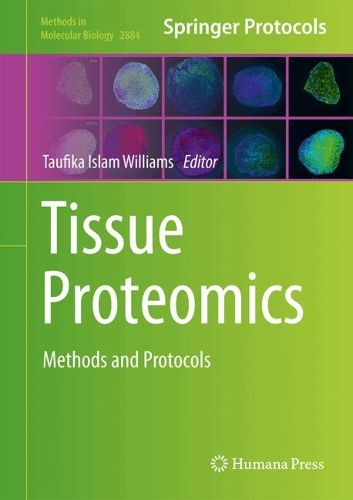 Tissue Proteomics: Methods and Protocols. 2025 ed.
