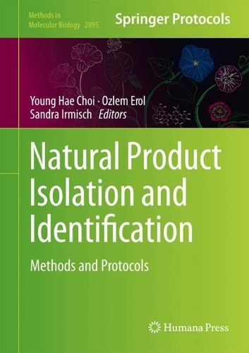Natural Product Isolation and Identification: Methods and Protocols.