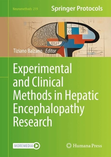 Experimental and Clinical Methods in Hepatic Encephalopathy Research.