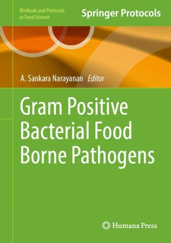 Gram Positive Bacterial Food Borne Pathogens.