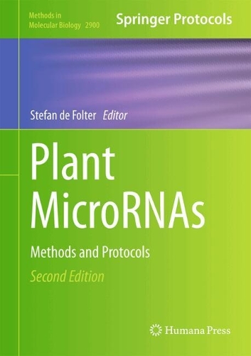 Plant MicroRNAs: Methods and Protocols. Second Edition 2025