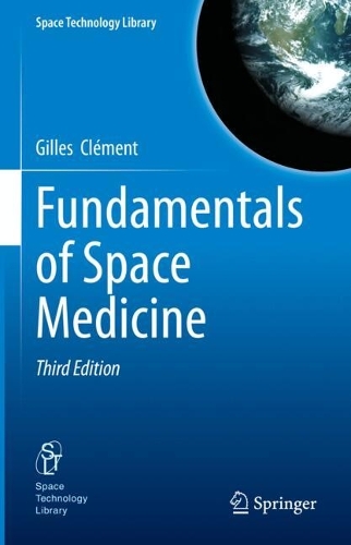 Fundamentals of Space Medicine. Third Edition 2025