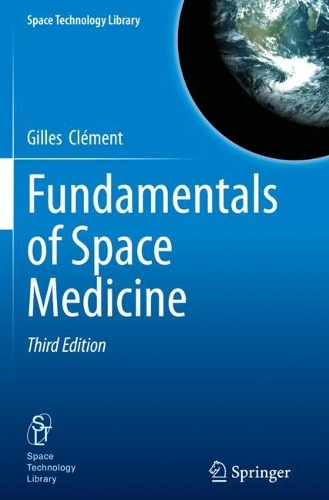 Fundamentals of Space Medicine. Third Edition 2025