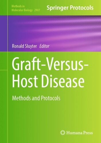 Graft-Versus-Host Disease: Methods and Protocols.