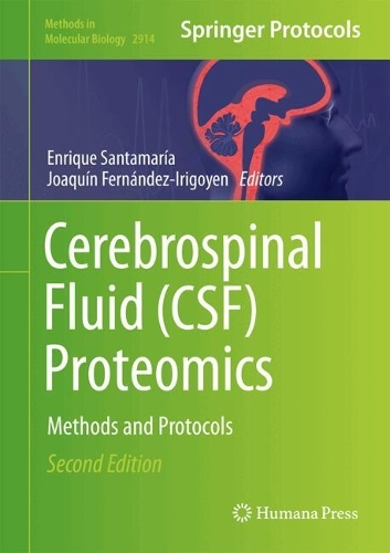 Cerebrospinal Fluid (CSF) Proteomics: Methods and Protocols. Second Edition 2025