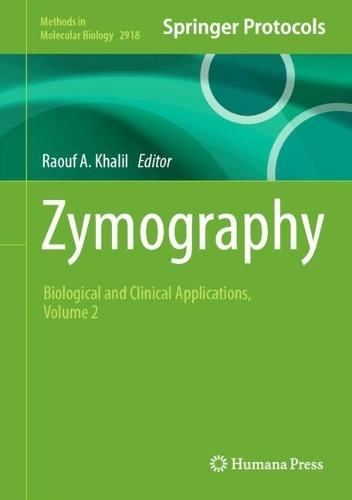 Zymography: Biological and Clinical Applications, Volume 2.